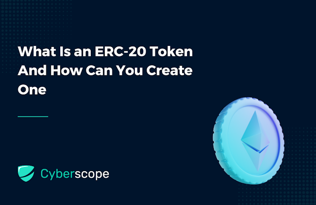 What Is an ERC-20 Token And How Can You Create One?