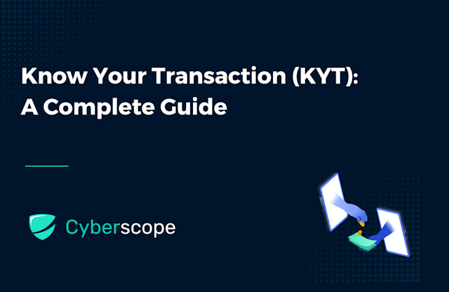 Know Your Transaction (KYT): A Complete Guide